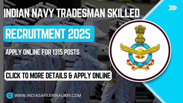 Indian Navy Tradesman Skilled Recruitment 2025 – Online Application for 1315 Vacancies